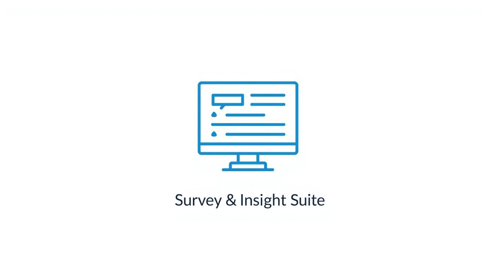 Survey & Insight Suite
